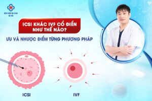 icsi khác ivf cổ điển như thế nào